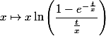 x \mapsto x \ln\left(\dfrac{1-e^{-\frac{t}{x}}}{\frac{t}{x}}\right)